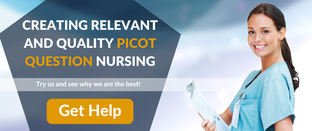 Help for PICOT Questions for Nursing
